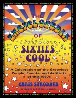 Buy 'The Encyclopedia Of Sixties Cool' now!